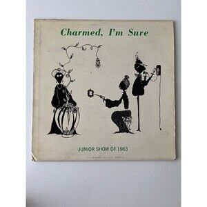 Wellesley Junior Show 1963 LP Charmed I'm Sure Soundcraft Associates VG SA-257